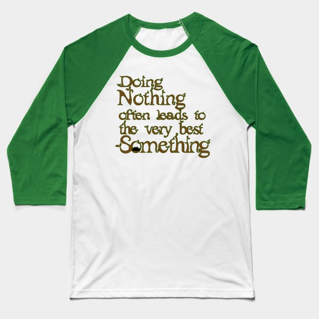 Do Nothing Baseball T-Shirt by The Bandwagon Society